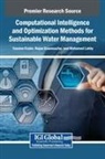 Yassine Ezaier, Rajae Gaamouche, Mohamed Lahby - Computational Intelligence and Optimization Methods for Sustainable Water Management