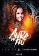 Eline Coves, Eline Coves - Aura de feu. Vol. 1. Le mystère d'Hartaine Aura de feu