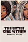 Natasha Phillips - The Little Girl Within