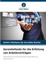 André Vitaliano de Carvalho Rocha - Garantiefonds für die Erfüllung von Arbeitsverträgen
