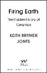 Keith Brymer Jones, Jones Keith Brymer - Firing Earth
