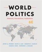 Jeffry A. Frieden, Jeffry A. (Columbia University) Frieden, Susan Hyde, Susan (University of California Hyde, David A. Lake, David A. (University of California Lake... - World Politics