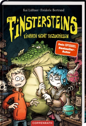 Fréderic Bertrand, Kai Lüftner, Fréderic Bertrand - Die Finstersteins (Bd. 2) Einfach nicht totzukriegen: Lustige Gruselreihe von Erfolgsautor Kai Lüftner; ab 9 Jahren