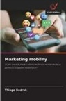 Thiago Bodruk - Marketing mobilny