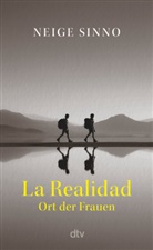 Neige Sinno - La Realidad