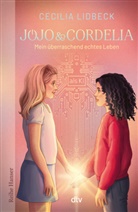 Cecilia Lidbeck - Jojo & Cordelia - Mein überraschend echtes Leben (als KI)