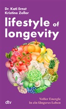 Kati Ernst, Kati (Dr.) Ernst, Kristine Zeller - Lifestyle of Longevity