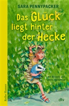 Sara Pennypacker, Jens Rassmus - Das Glück liegt hinter der Hecke