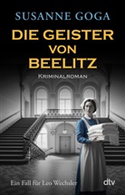 Susanne Goga - Die Geister von Beelitz
