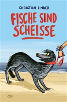 Christian Linker - Fische sind scheiße
