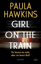 Paula Hawkins - Girl on the Train