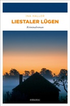 Ina Haller - Liestaler Lügen