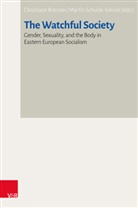 Christiane Brenner, Christiane Brenner (Dr.), Martin Schulze Wessel, Schulze Wessel (Prof. Dr - The Watchful Society