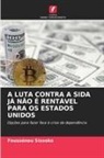 Foussénou Sissoko - A LUTA CONTRA A SIDA JÁ NÃO É RENTÁVEL PARA OS ESTADOS UNIDOS