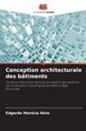 Edgardo Moreira Neto - Conception architecturale des bâtiments