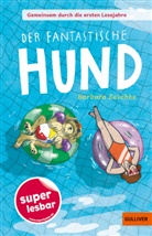 Christians, Julia Christians, Barbara Zoschke, Julia Christians, Julia Christians - Gemeinsam durch die ersten Lesejahre. Der fantastische Hund
