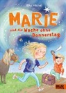 Elke Michel, Jutta Wetzel, Jutta Wetzel - Marie und die Woche ohne Donnerstag