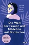 Wi Janzarik, Wibke Janzarik, Swantje Matthies, Jennifer Wrona - Die Welt der Frauen und Mädchen mit Borderline