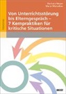 Barbara Meyer, Marie Weirather - Von Unterrichtsstörung bis Elterngespräch - 7 Kernpraktiken für kritische Situationen