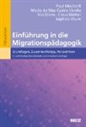 Dir, Inci Dirim, Maria do Mar Castro Varela, Paul Mecheril, Claus Melter, Saphira Shure - Einführung in die Migrationspädagogik