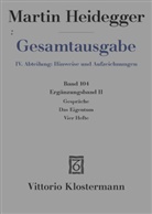 Martin Heidegger, Peter Trawny - Gespr&auml;che - Das Eigentum - Vier Hefte