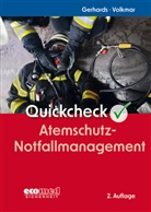 Frank Gerhards, Guido Volkmar - Quickcheck Atemschutz-Notfallmanagement