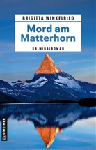 Brigitta Winkelried - Mord am Matterhorn