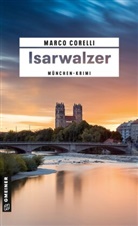 Marco Corelli - Isarwalzer