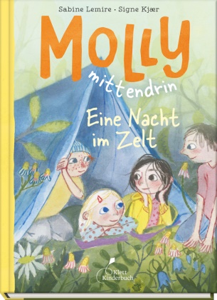 Sabine Lemire, Signe Kjær - Molly mittendrin - Eine Nacht im Zelt Molly mittendrin - Band 3. Kurze Kapitel, große Schrift: perfekt zum Vor- oder Selbstlesen