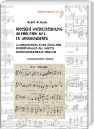 Rudolf W Haidu, Rudolf W. Haidu - J&uuml;dische Musikerziehung im Preu&szlig;en des 19. Jahrhunderts