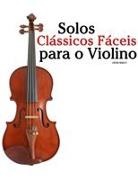 Javier Marcó - Solos Clássicos Fáceis para o Violino