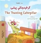 Kidkiddos Books, Rayne Coshav - The Traveling Caterpillar (Pashto English Bilingual Children's Book)