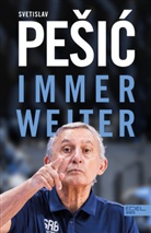 Florian Haupt, Svetislav Pesic, Svetislav Pešić - Svetislav Pesic