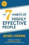 Covey Sean, Covey Stephen R. - Los 7 Hábitos de la Gente Altamente Efectiva: Diario Guiado / The 7 Habits of Highly Effective People: Guided Journal