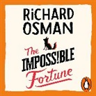 Richard Osman, Fiona Shaw - The Impossible Fortune (Audio book)