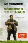 Sven Stricker - Sörensen geht aufs Haus