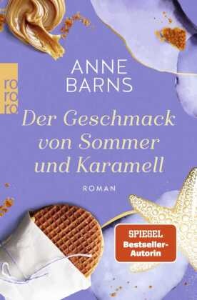 Anne Barns - Der Geschmack von Sommer und Karamell