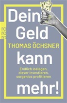 Thomas Öchsner - Dein Geld kann mehr!
