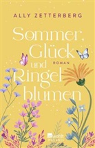 Ally Zetterberg - Sommer, Glück und Ringelblumen