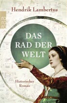 Hendrik Lambertus - Das Rad der Welt