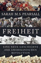 Sarah M S Pearsall, Sarah M.S. Pearsall - Freiheit