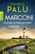 Daniele Palu - Marconi und die schweigenden Lämmer