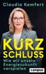 Claudia Kemfert - Kurzschluss