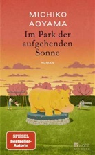 Michiko Aoyama - Im Park der aufgehenden Sonne