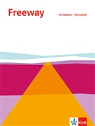 Freeway Wirtschaft. Englisch für berufliche Schulen
