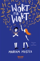 Maryam Master, Isabel Abedi - Wort für Wort