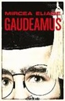 Mircea Eliade - Gaudeamus