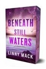 Linny Mack - Beneath Still Waters