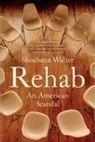 Shoshana Walter, Shoshana Walter - Rehab