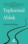 Mehmet Kizilkaya - Toplumsal Ahlak